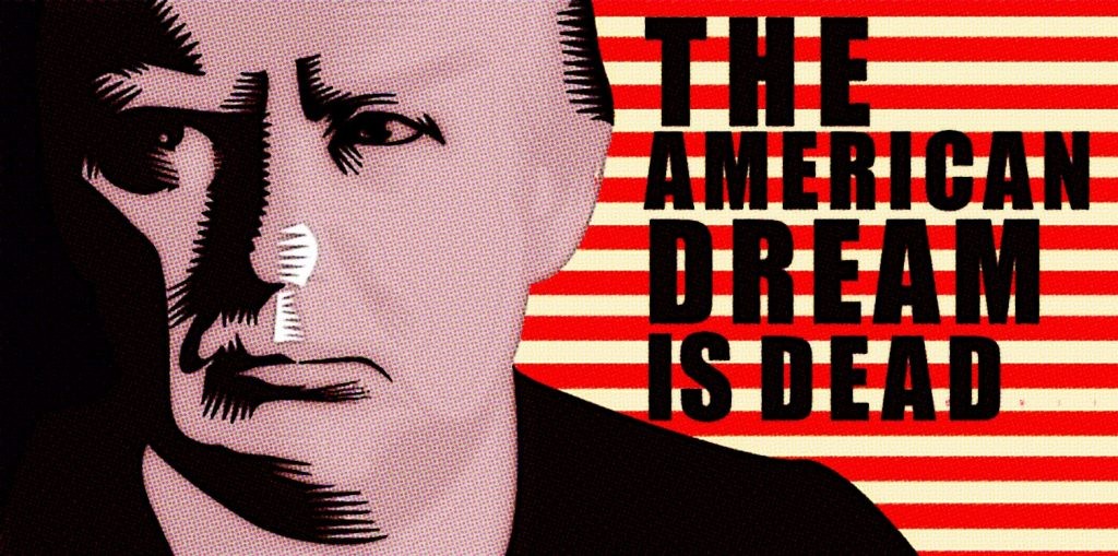 American dream is dead